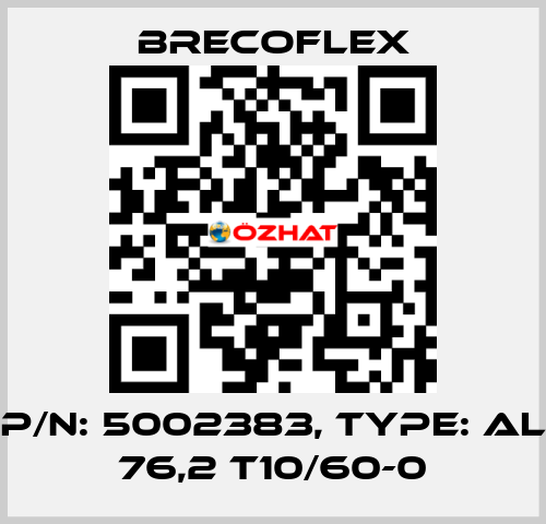 P/N: 5002383, Type: AL 76,2 T10/60-0 Brecoflex