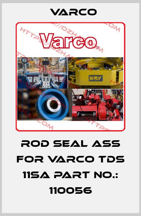 Rod seal ass FOR VARCO TDS 11SA Part No.: 110056 Varco