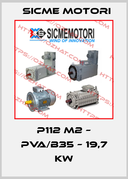 P112 M2 – PVA/B35 – 19,7 Kw Sicme Motori