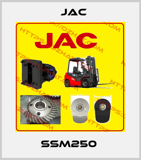 SSM250  Jac