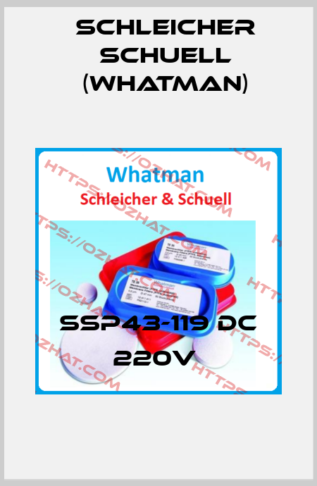 SSP43-119 DC 220V  Schleicher Schuell (Whatman)
