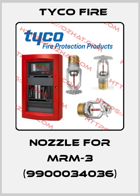 nozzle for MRM-3 (9900034036) Tyco Fire