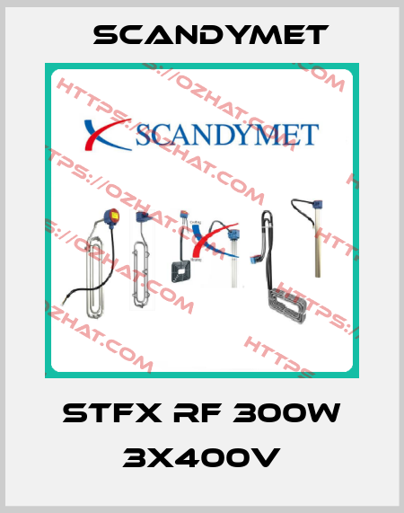 STFX RF 300W 3x400V SCANDYMET