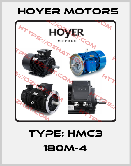 TYPE: HMC3 180M-4 Hoyer Motors