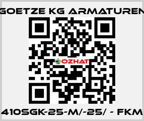 410sGK-25-m/-25/ - FKM Goetze KG Armaturen