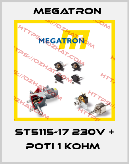 ST5115-17 230V + POTI 1 KOHM  Megatron