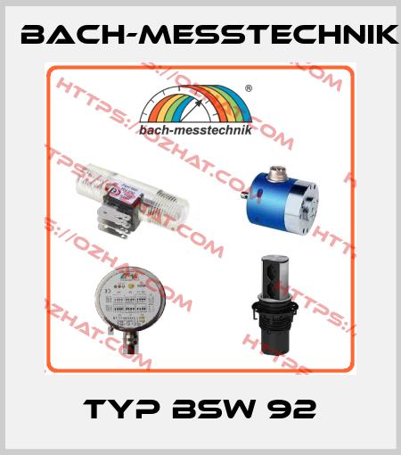 Typ BSW 92 Bach-messtechnik