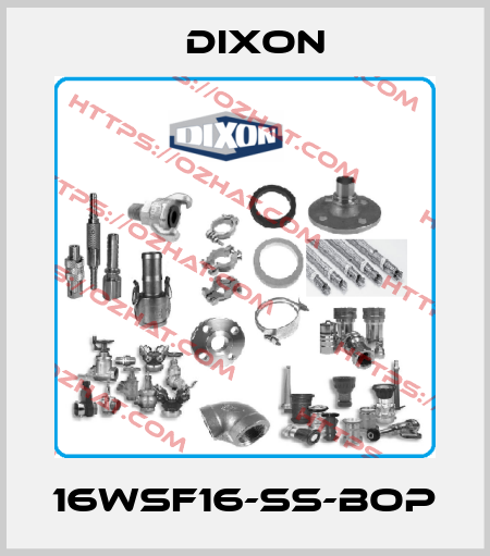 16WSF16-SS-BOP Dixon
