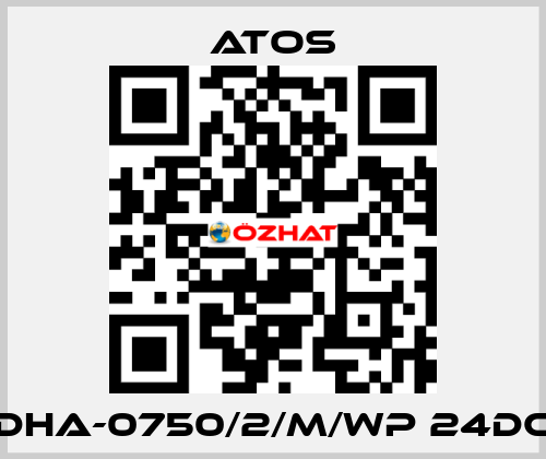 DHA-0750/2/M/WP 24DC Atos