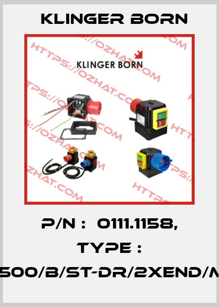P/N :  0111.1158, Type : K3500/B/ST-DR/2xEnd/M12 Klinger Born