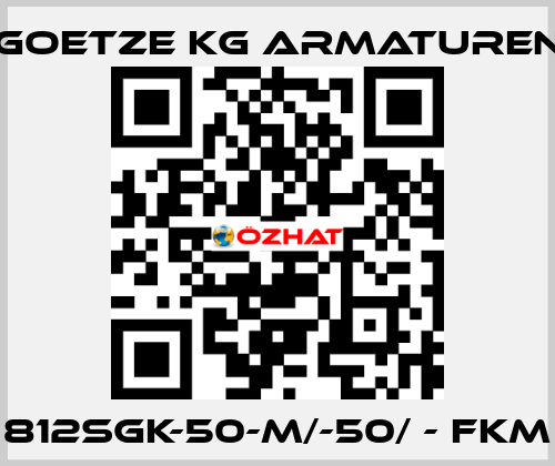 812sGK-50-m/-50/ - FKM Goetze KG Armaturen