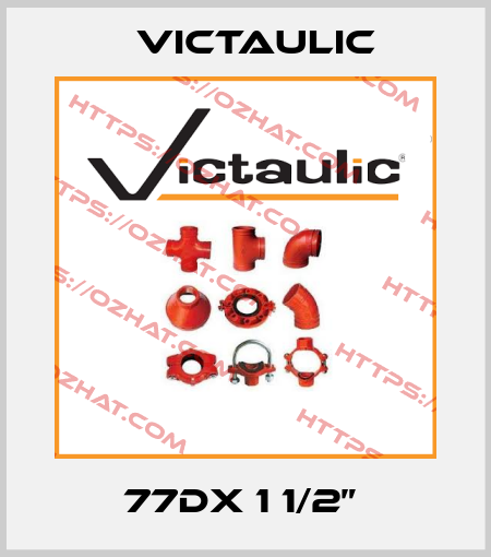 77DX 1 1/2”  Victaulic