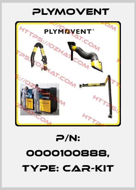 P/N: 0000100888, Type: CAR-KIT Plymovent