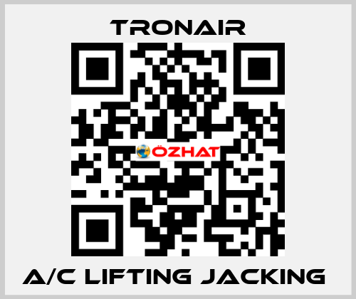 A/C lifting jacking  TRONAIR