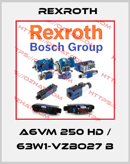A6VM 250 HD / 63W1-VZBO27 B Rexroth
