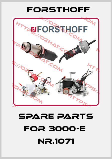 spare parts for 3000-E  NR.1071 Forsthoff