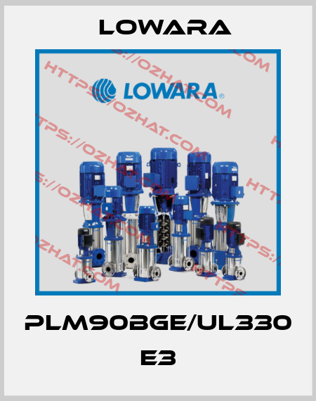 PLM90BGE/UL330 E3 Lowara