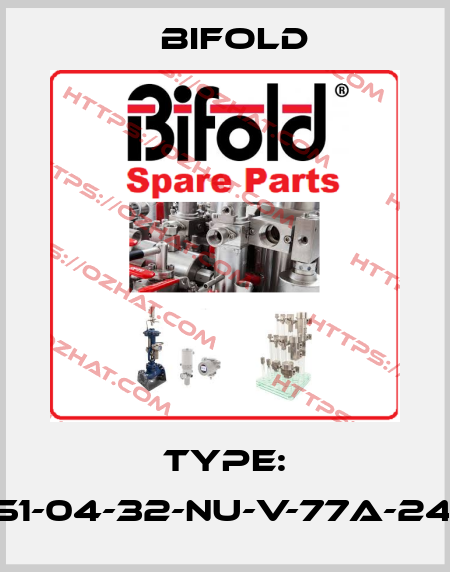 Type: FP10P-S1-04-32-NU-V-77A-24D-M-57 Bifold