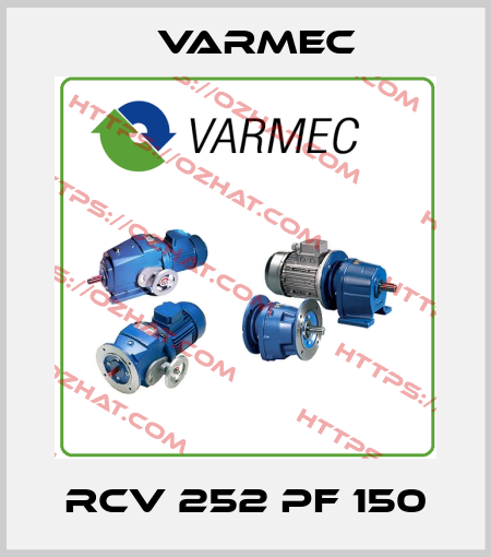 RCV 252 PF 150 Varmec
