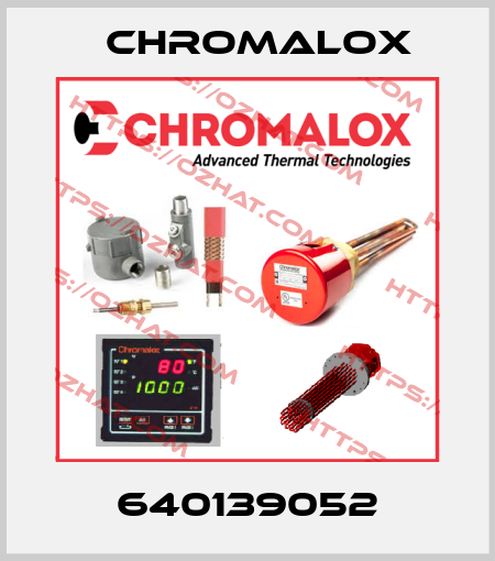 640139052 Chromalox