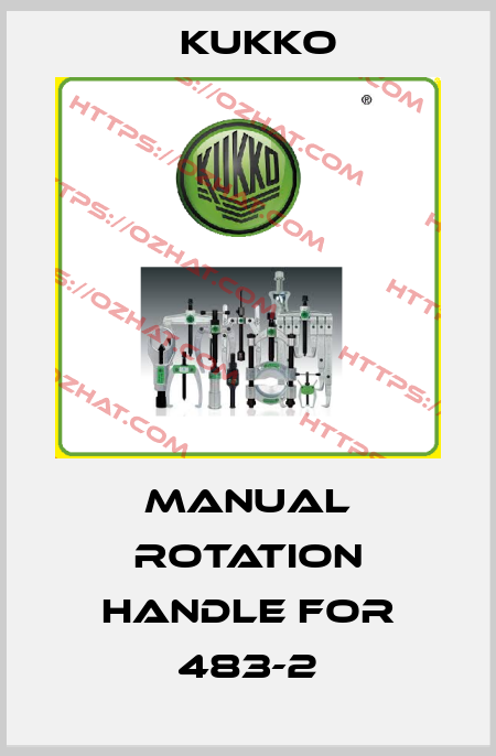 manual rotation handle for 483-2 KUKKO