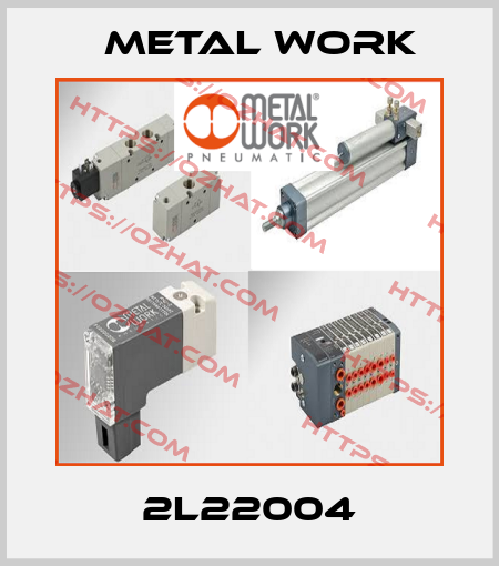 2L22004 Metal Work