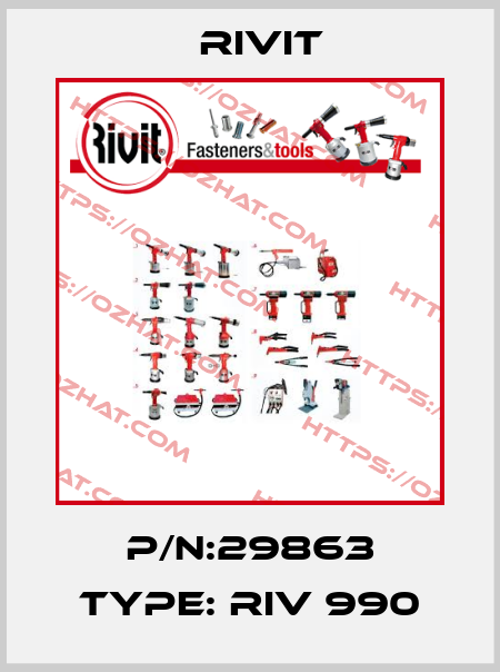 p/n:29863 Type: RIV 990 Rivit