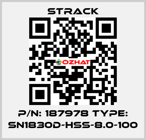 P/N: 187978 Type: SN1830D-HSS-8.0-100 Strack