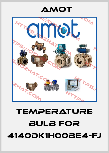 temperature bulb for 4140DK1H00BE4-FJ Amot