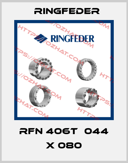 RFN 406T  044 X 080 Ringfeder