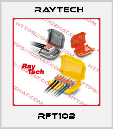 RFT102 Raytech