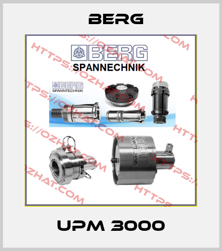 UPM 3000 Berg
