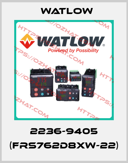 2236-9405 (FRS762D8XW-22) Watlow