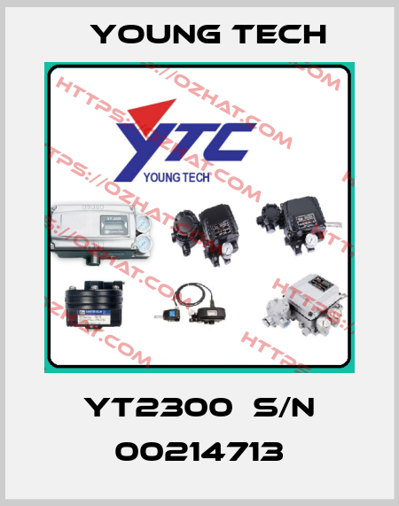 YT2300  S/N 00214713 Young Tech