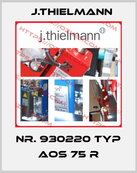 Nr. 930220 Typ AOS 75 R J.Thielmann