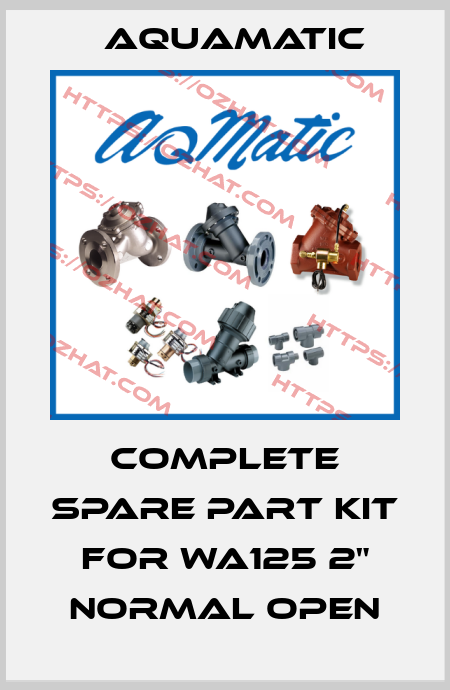 Complete spare part kit for WA125 2" NORMAL OPEN AquaMatic