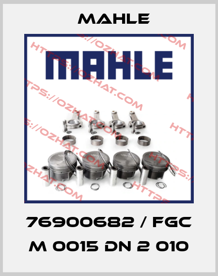 76900682 / FGC M 0015 DN 2 010 MAHLE