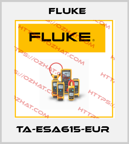 TA-ESA615-EUR  Fluke