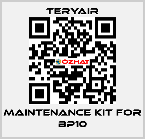 Maintenance Kit for BP10 TERYAIR