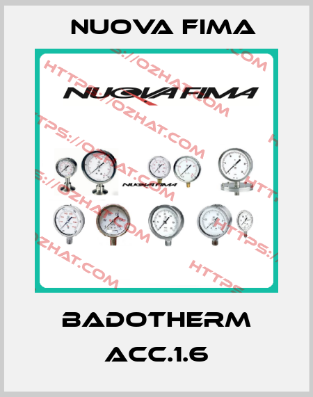 Badotherm ACC.1.6 Nuova Fima