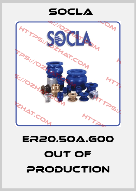 ER20.50A.G00 out of production Socla