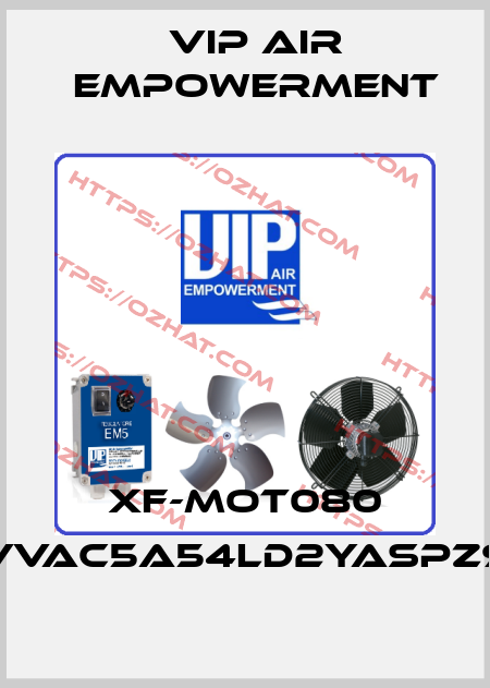 XF-MOT080 VVAC5A54LD2YASPZ9 VIP AIR EMPOWERMENT