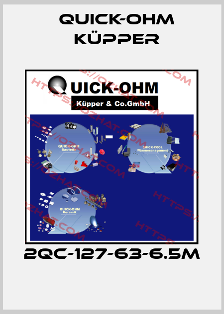  2QC-127-63-6.5M Quick-Ohm Küpper