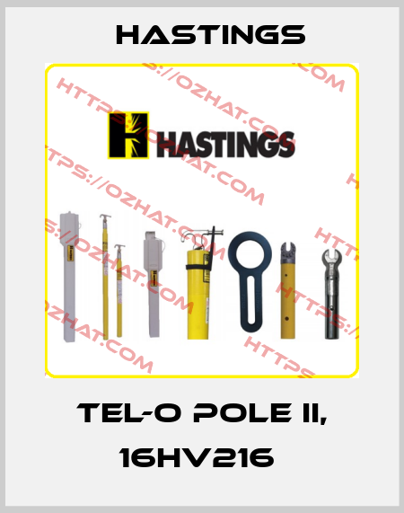 TEL-O POLE II, 16HV216  Hastings