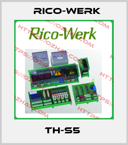 TH-S5  Rico-Werk
