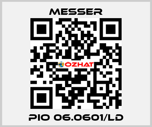 PIO 06.0601/LD Messer