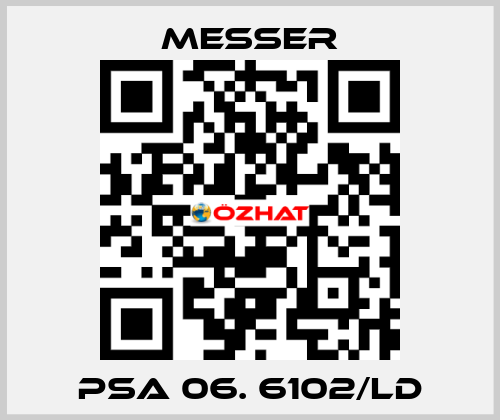 PSA 06. 6102/LD Messer