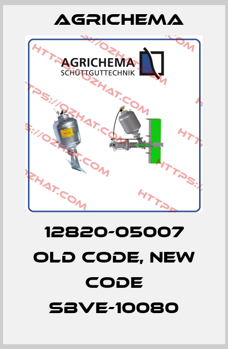12820-05007 old code, new code SBVE-10080 Agrichema