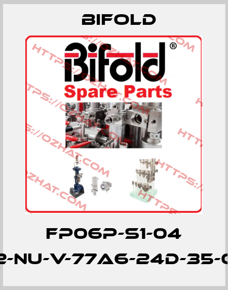 FP06P-S1-04 32-NU-V-77A6-24D-35-03 Bifold