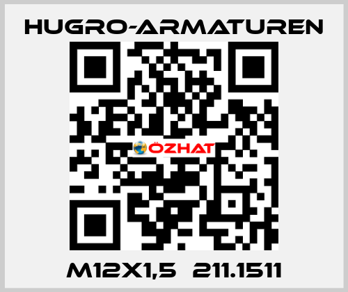 M12x1,5  211.1511 Hugro-Armaturen